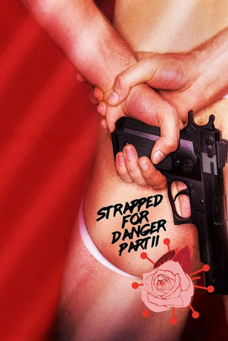 �Ұ���ҵ2/Strapped for Danger 2020